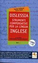 Dislessia. Strumenti compensativi per la lingua inglese